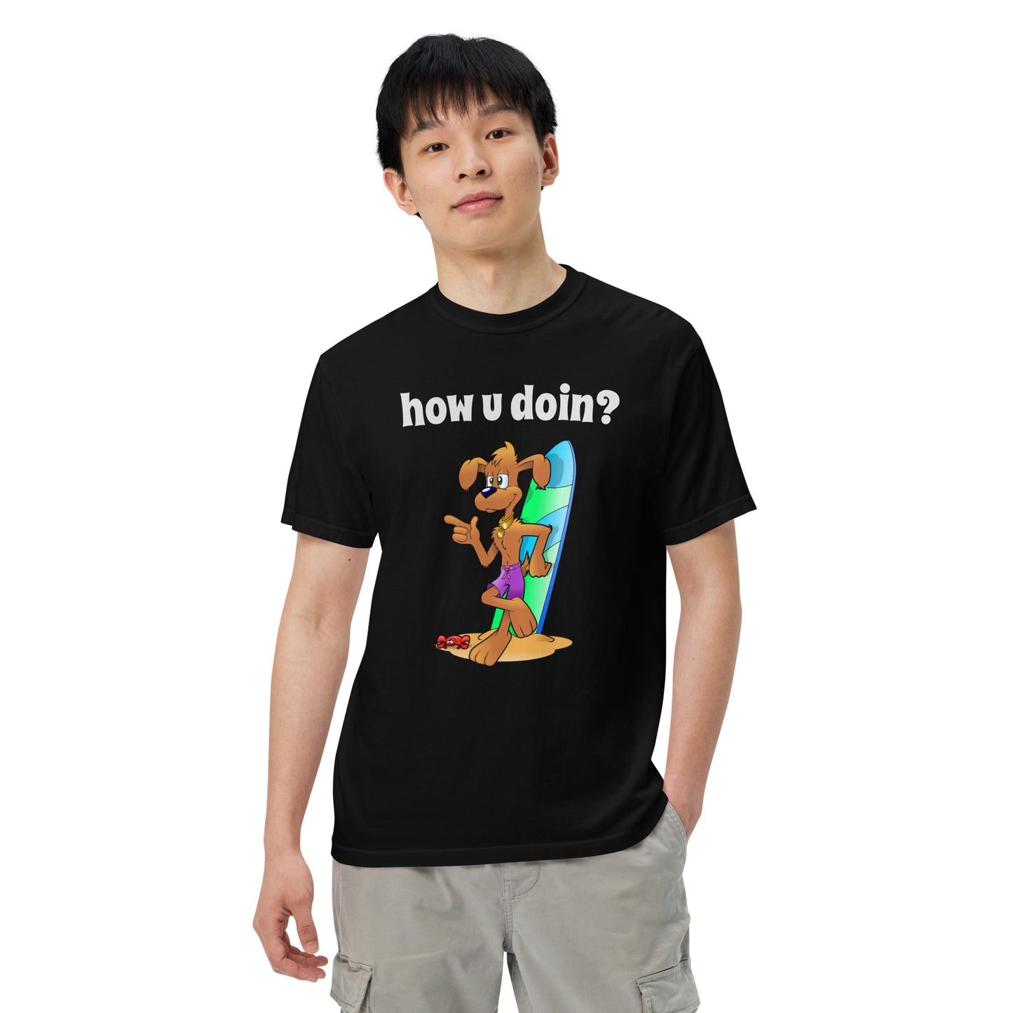 How U Doin?  Heavyweight t-shirt