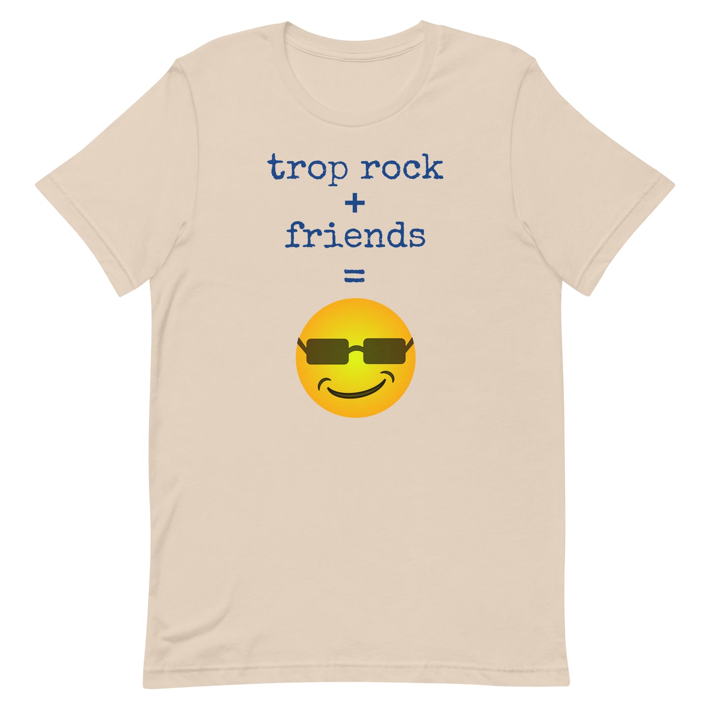 Trop Rock + Friends Mens/Women t-shirt