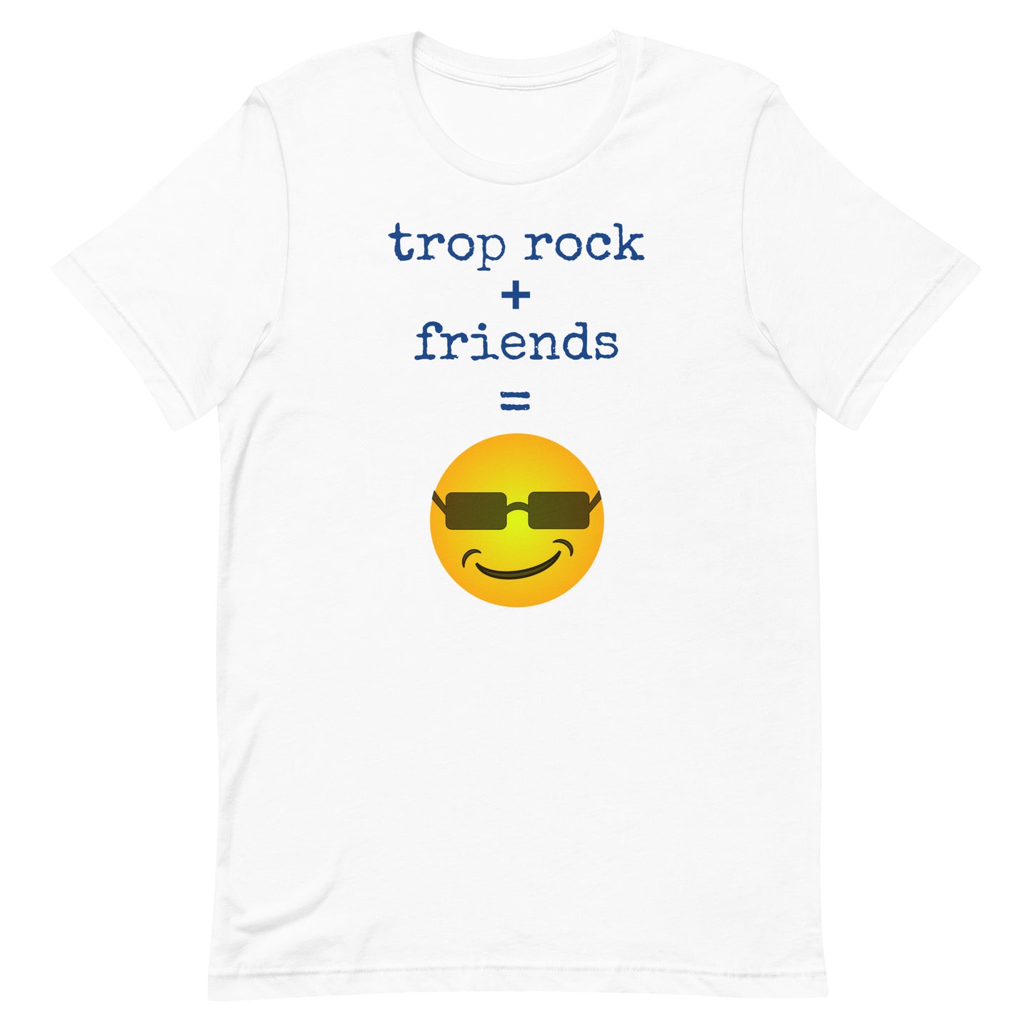 Trop Rock + Friends Mens/Women t-shirt