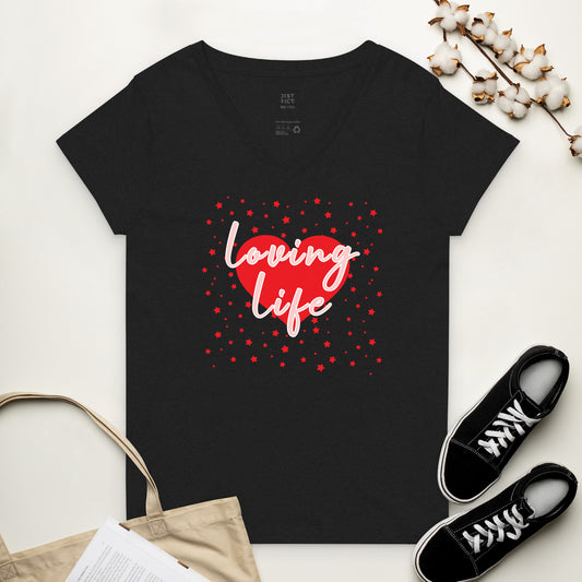 Loving Life Women's V-Neck Tee