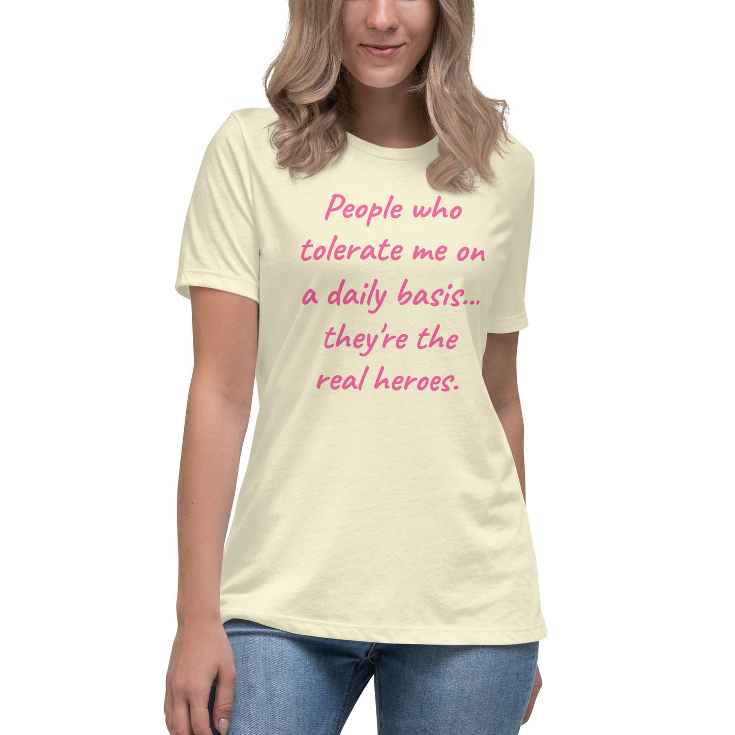 Tolerate Me? Women's Relaxed t-Shirt